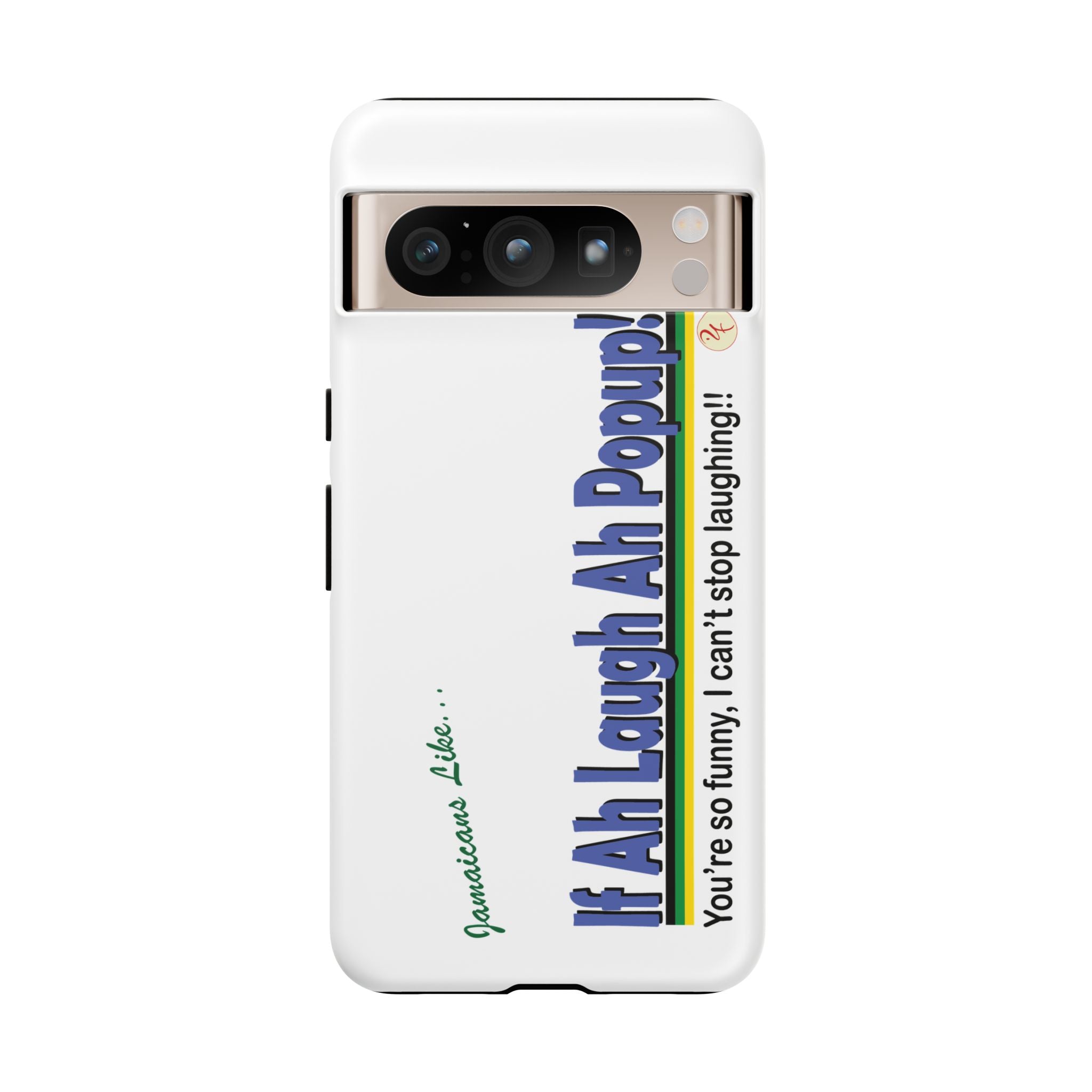 If Ah Laugh Ah Popup - Tough Phone Cases
