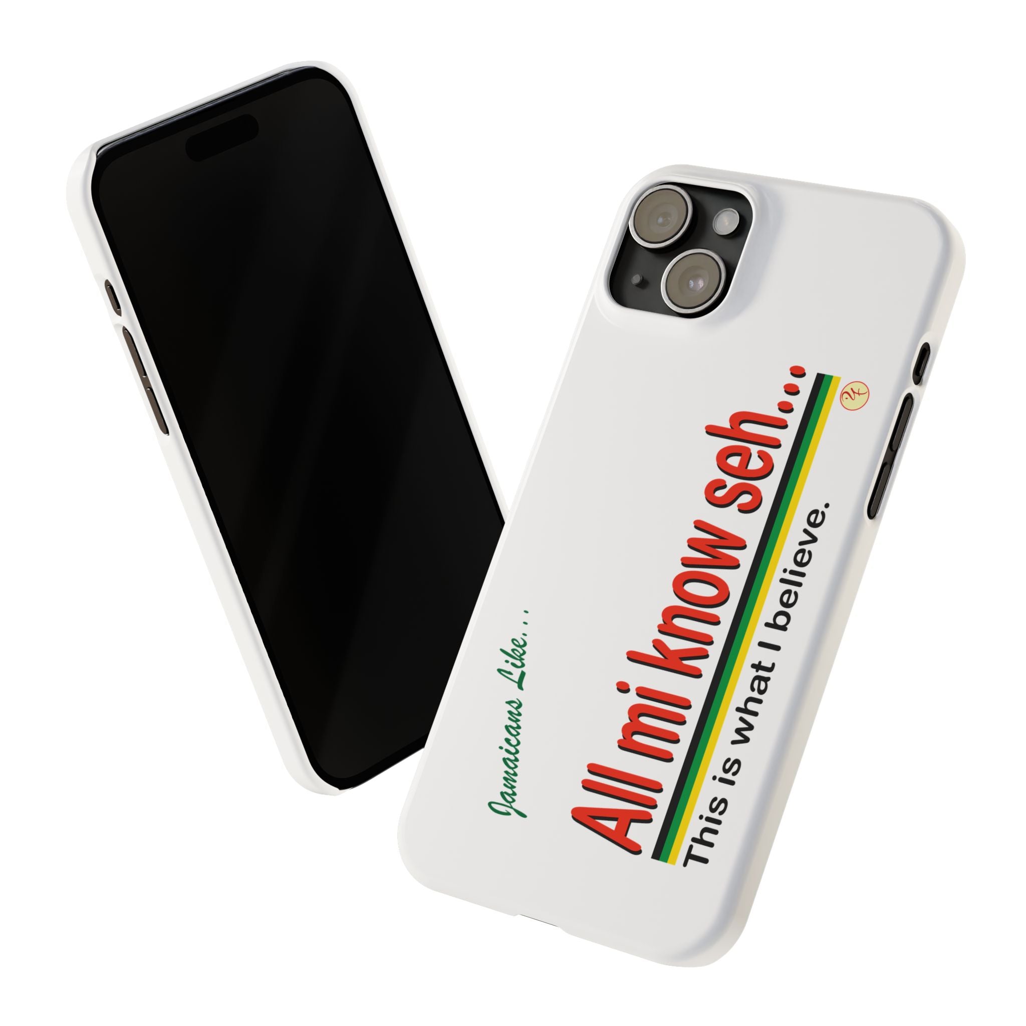 All Mi Know Seh - Slim Phone Cases