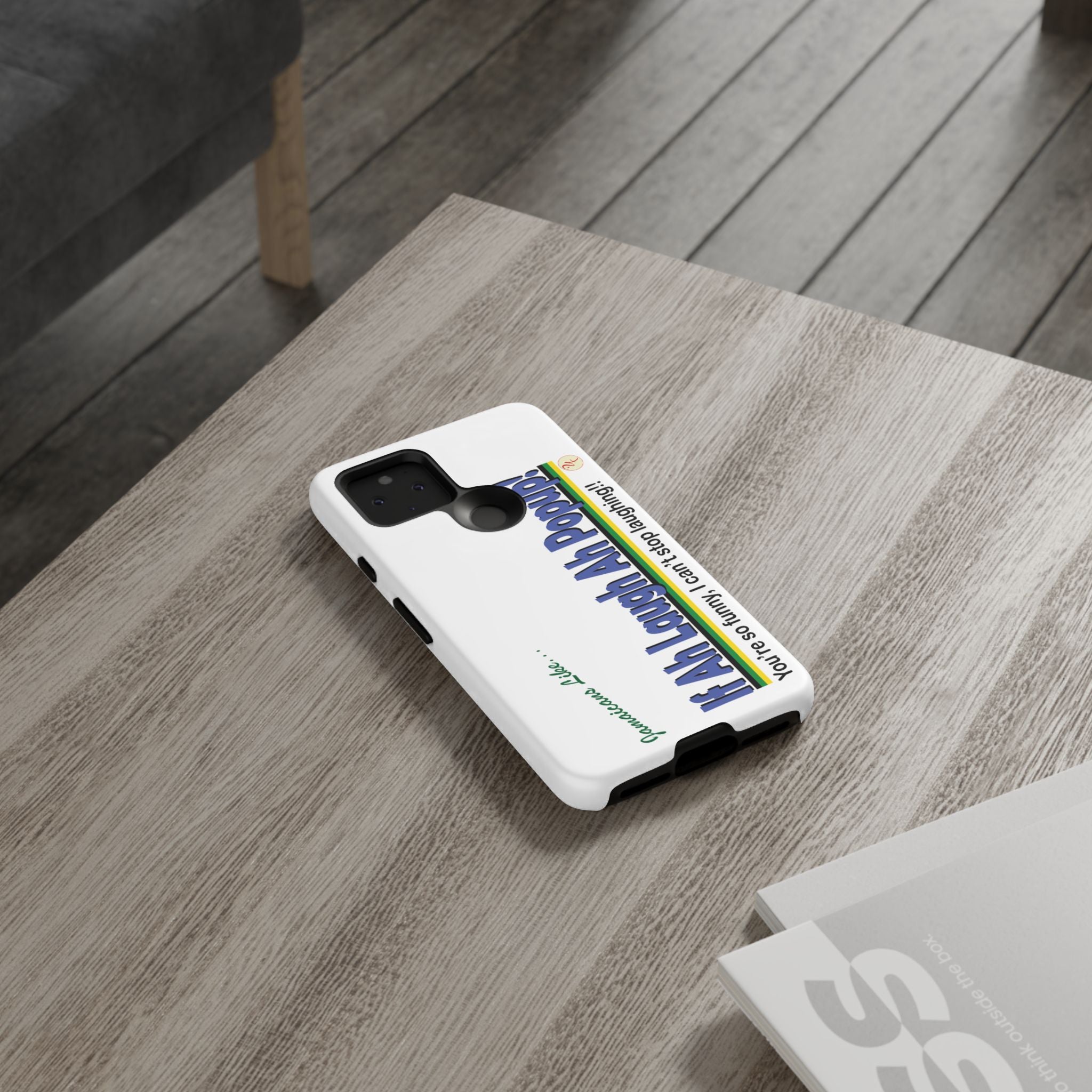 If Ah Laugh Ah Popup - Tough Phone Cases