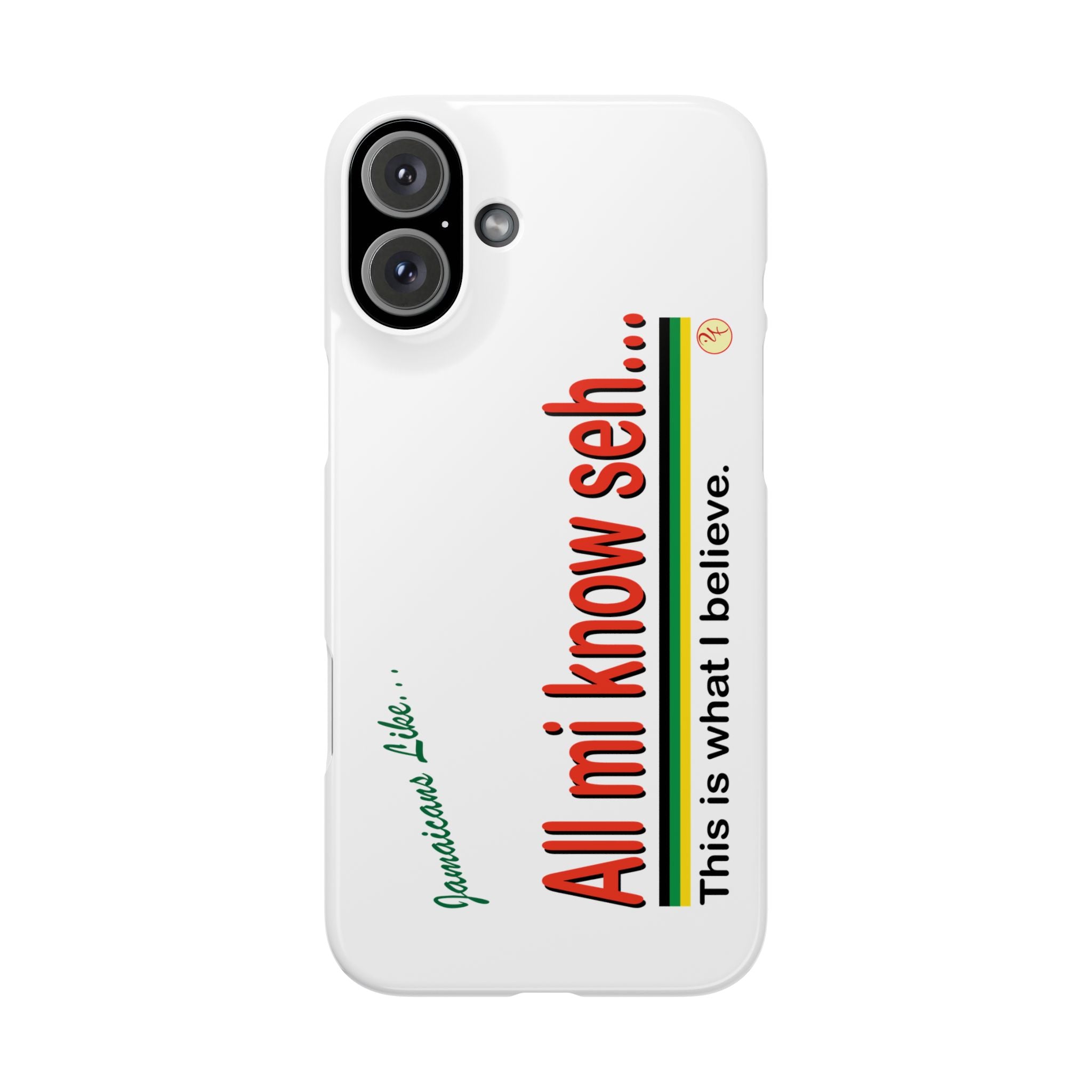 All Mi Know Seh - Slim Phone Cases