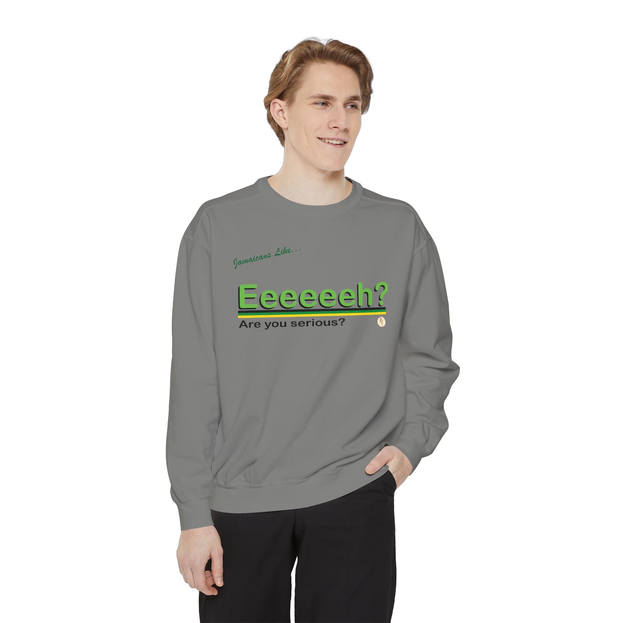 Eeeeh! - Unisex Garment-Dyed Sweatshirt