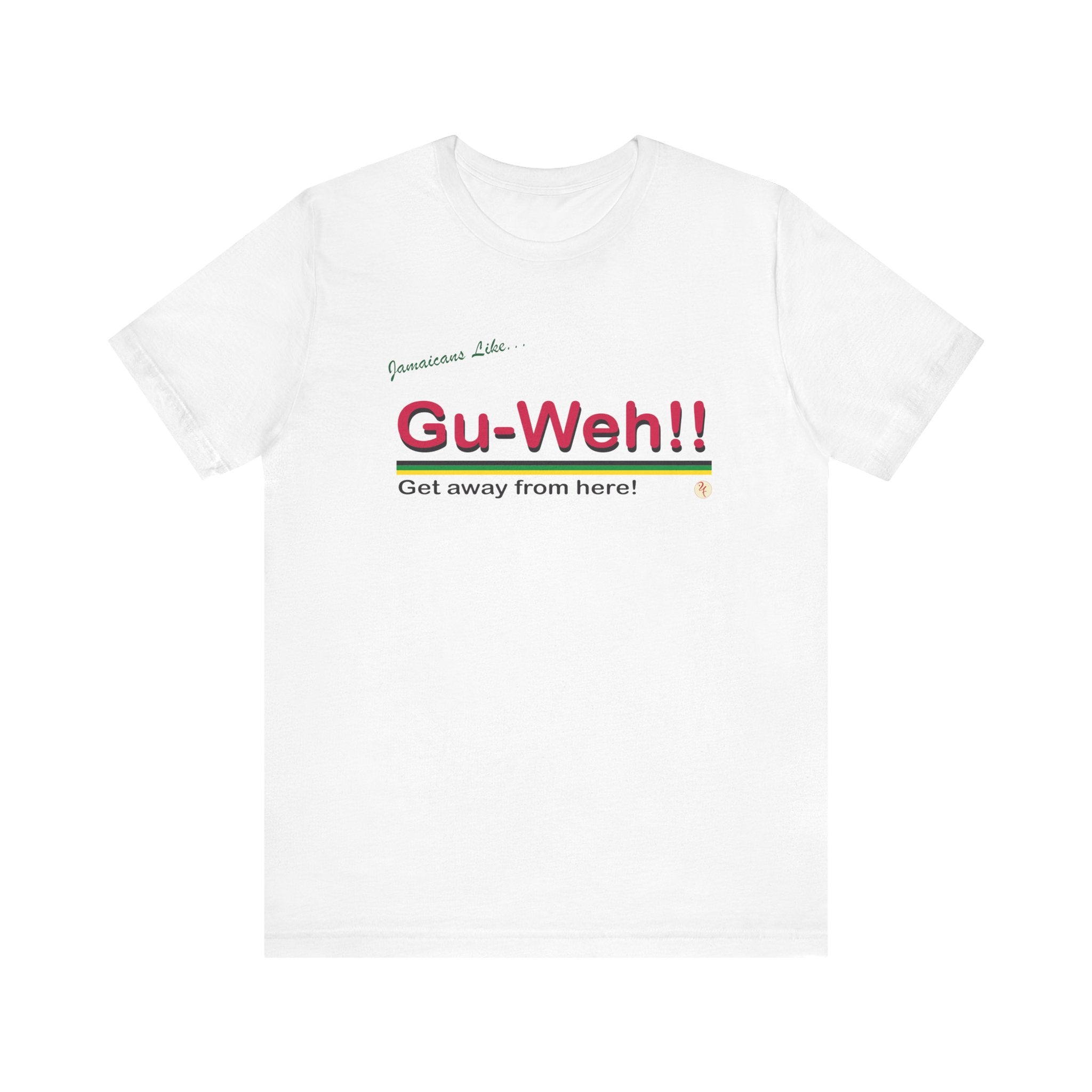 Gu-Weh! - Jersey Short Sleeve T-Shirt