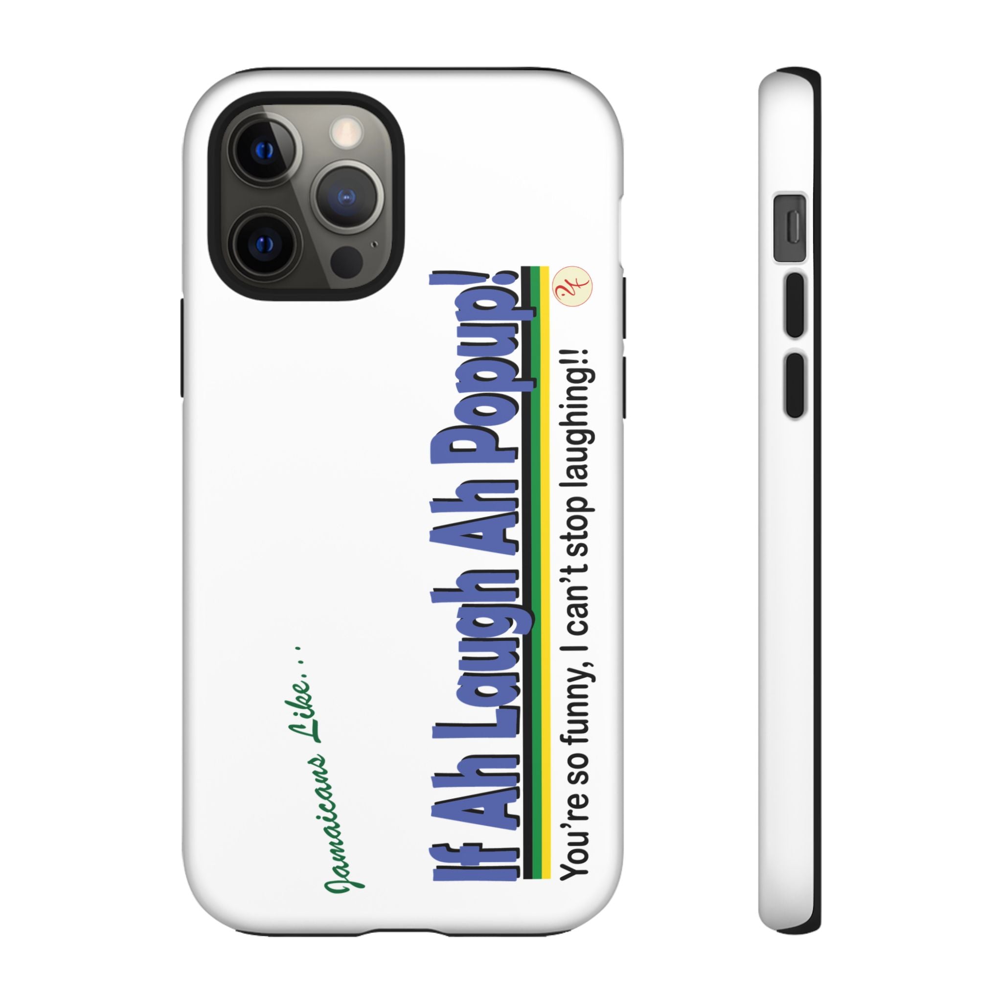 If Ah Laugh Ah Popup - Tough Phone Cases