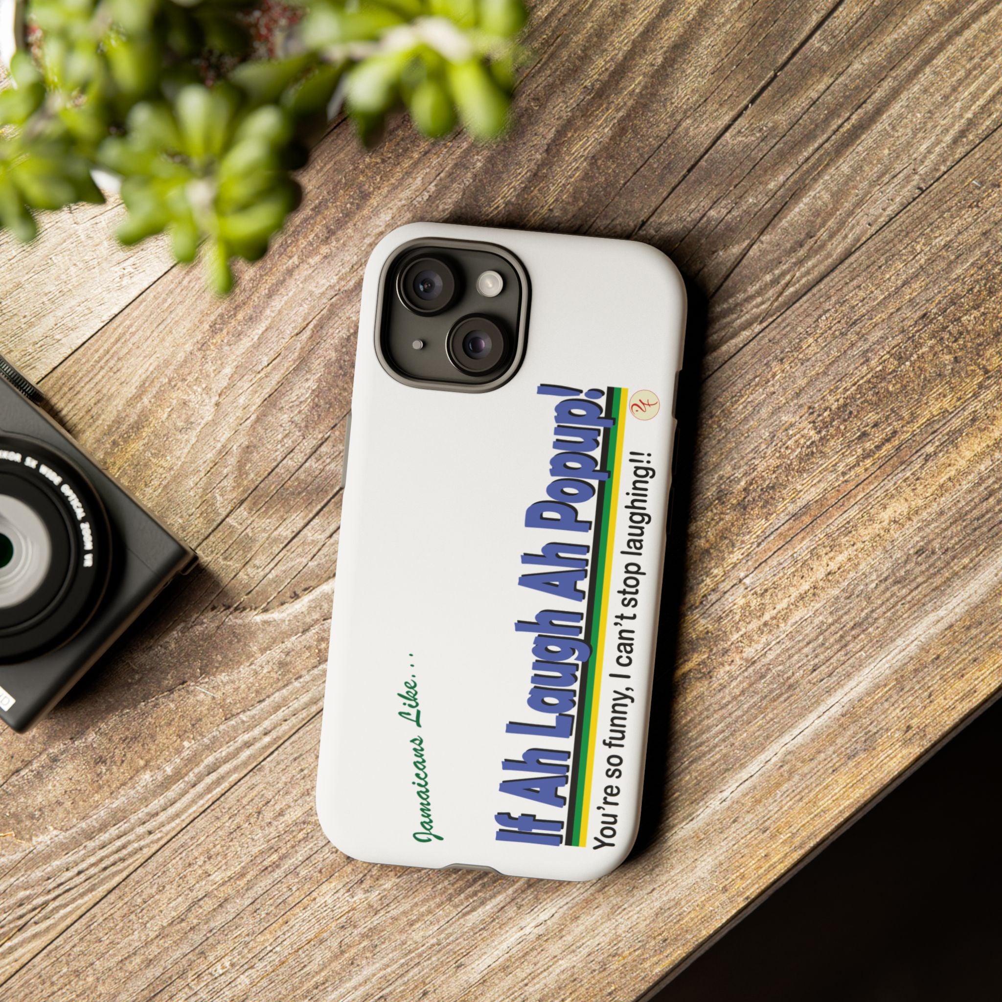 If Ah Laugh Ah Popup - Tough Phone Cases
