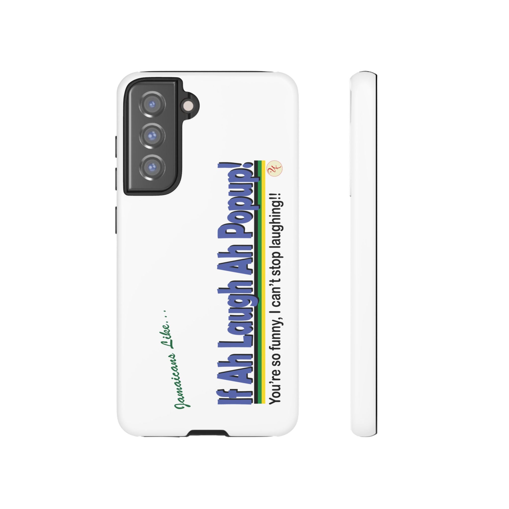 If Ah Laugh Ah Popup - Tough Phone Cases