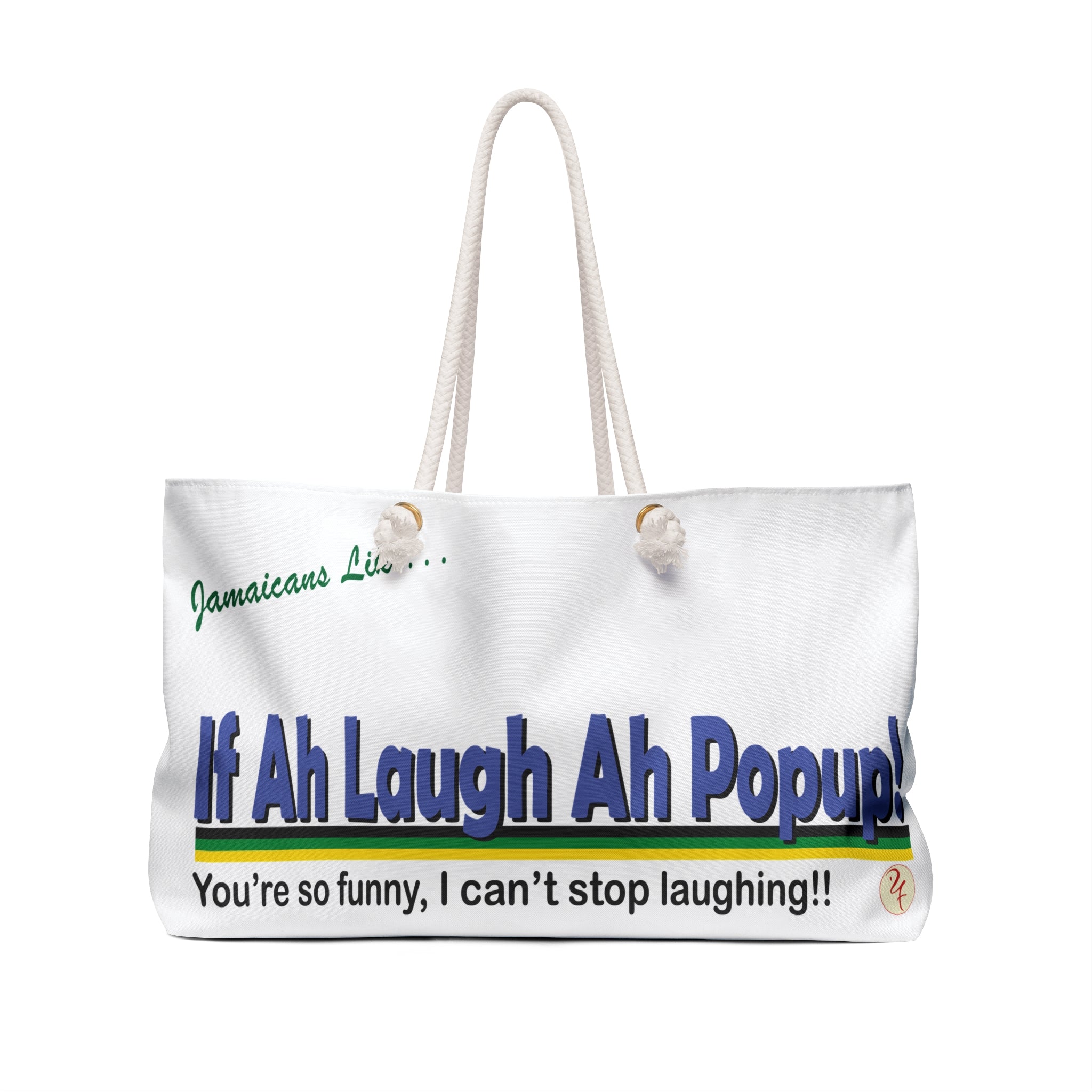 If Ah Laugh Ah Popup - Weekender Bag
